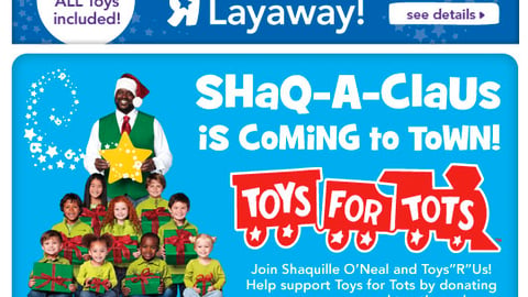 Toys "R" Us 'Shaq-A-Claus' Email Ad